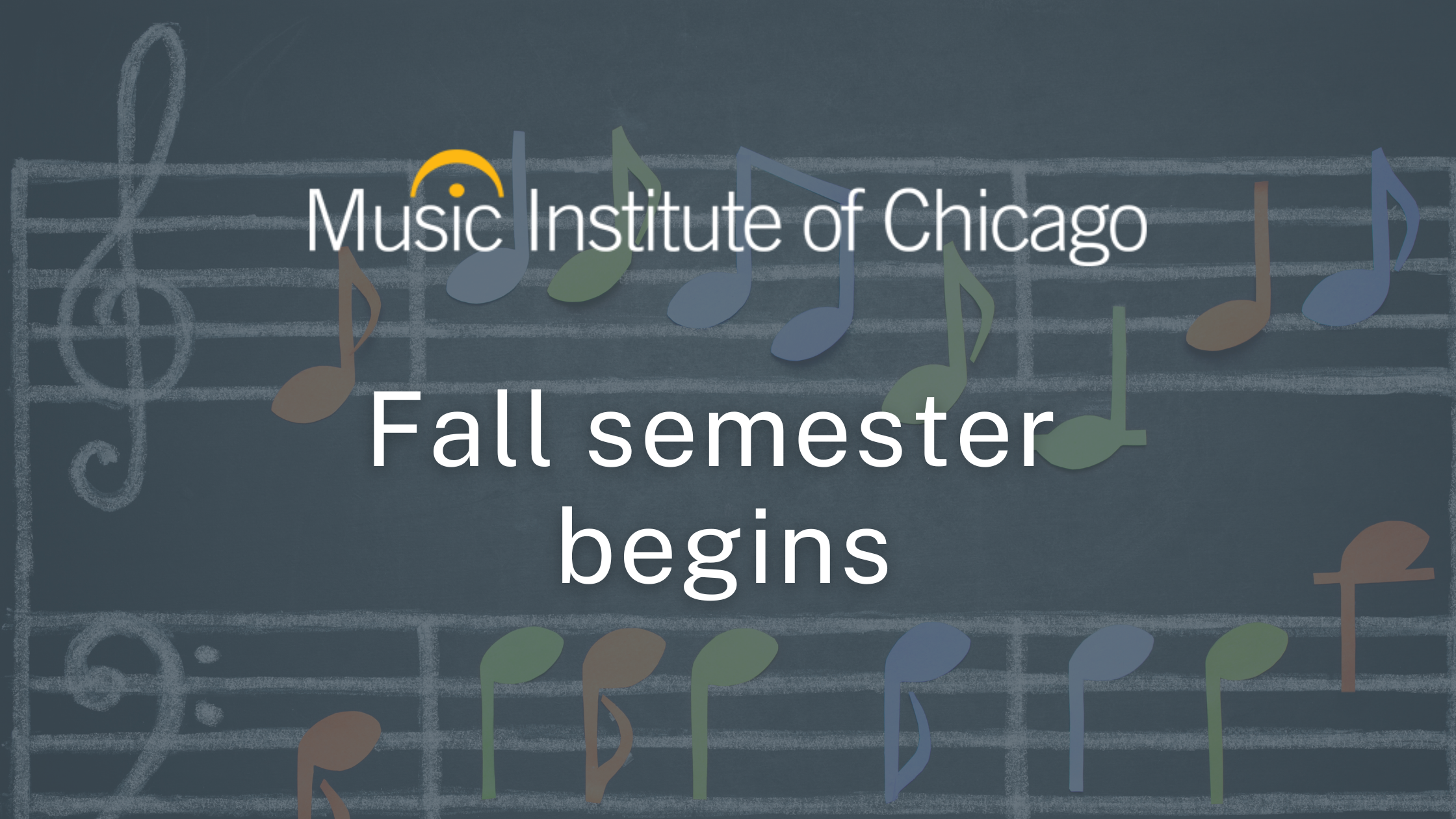Music Institute Fall 2025 semester begins