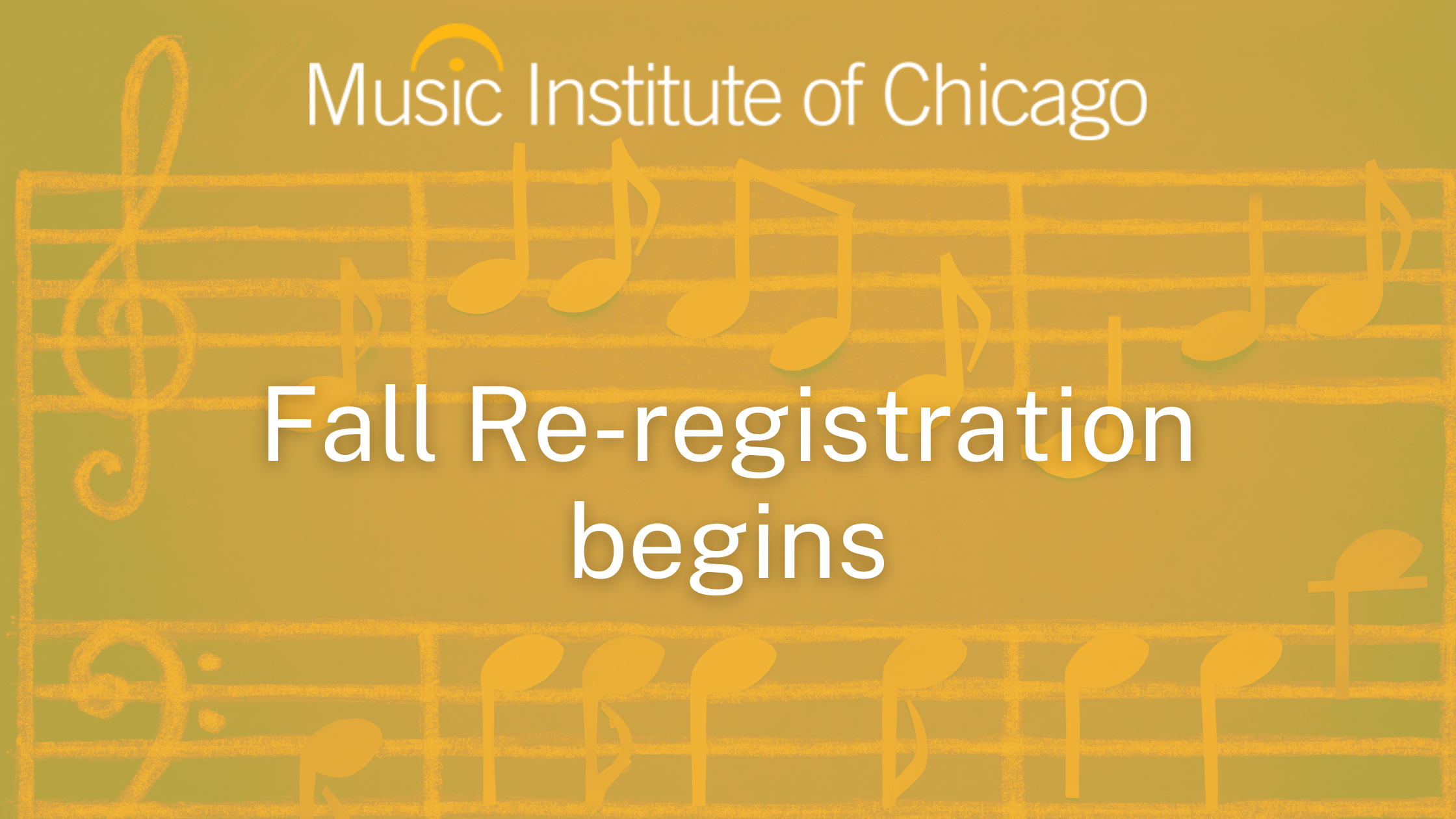 Music Institute Fall Re-registration begins for sch year 2026-2027