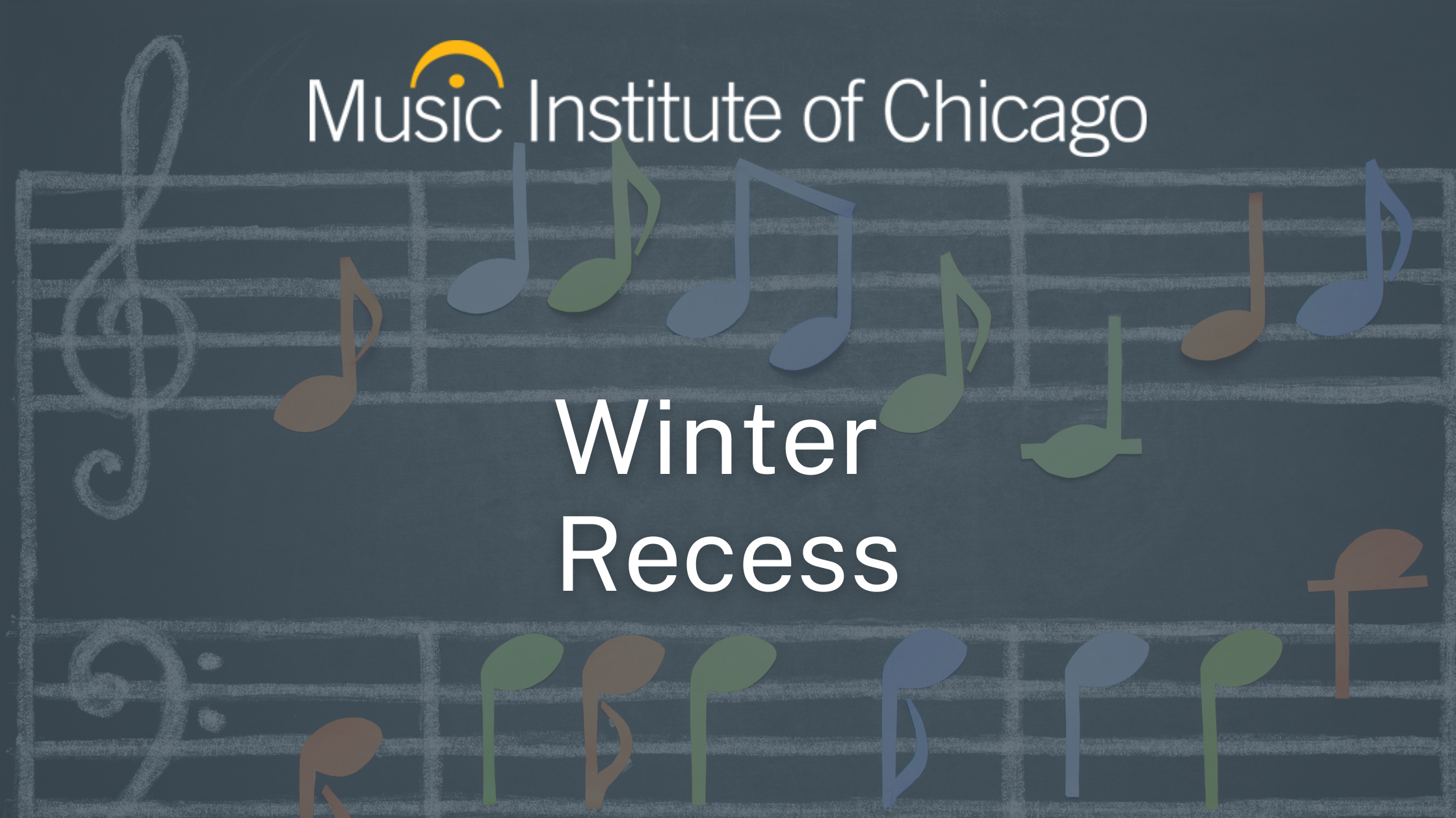 Music Institute Winter Recess