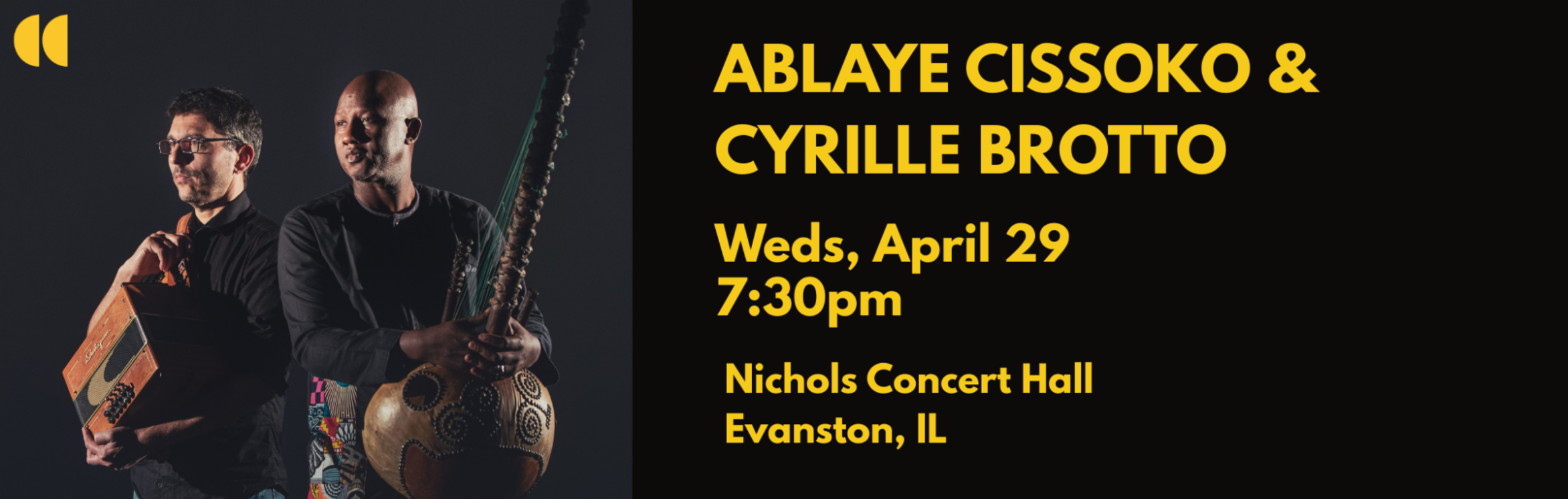 Ablaye Cissoko and Cyrille Brotto at MIC Evanston!