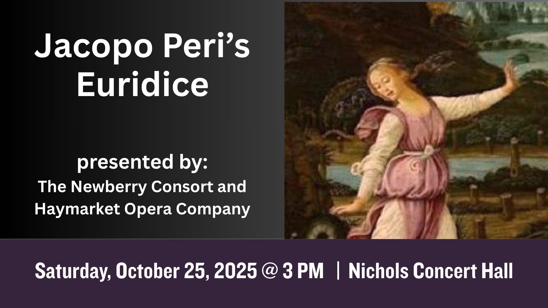 Newberry Consort & Haymarket Opera Company present Euridice