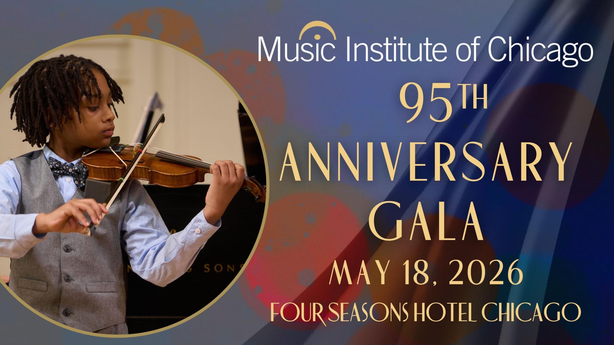 Music Institute of Chicago 95th Anniversary Gala