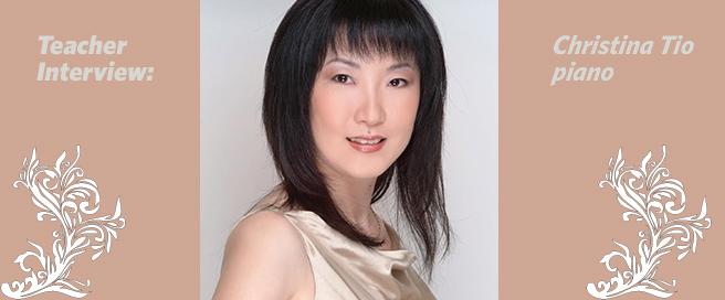 Teacher Spotlight: Christina Tio, piano