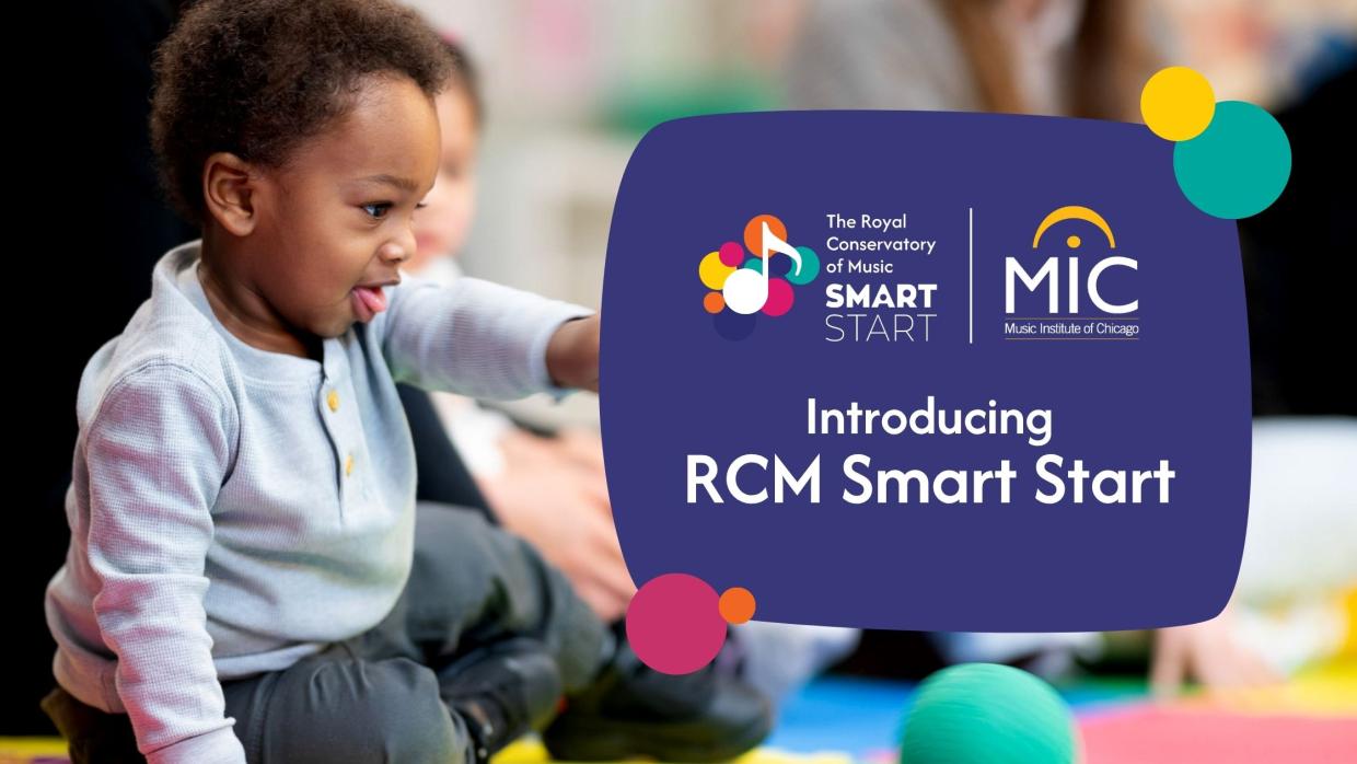 Introducing RCM Smart Start™ Early Childhood Program at the Music Institute of Chicago