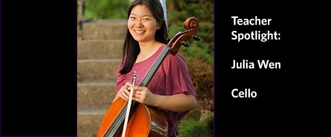 Teacher Spotlight on Julia Wen, cello