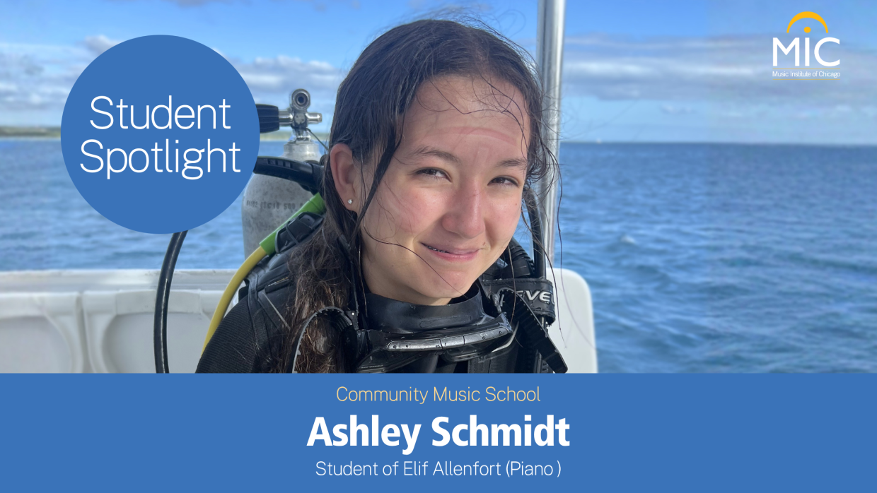 Student Spotlight: Ashley Schmidt | Music Institute Chicago