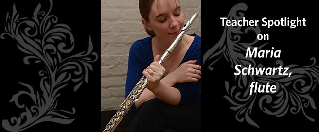 Teacher Spotlight:  Maria Schwartz, Suzuki flute