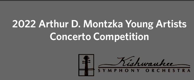 2022 Arthur D. Montzka Young Artists Concerto Competition -