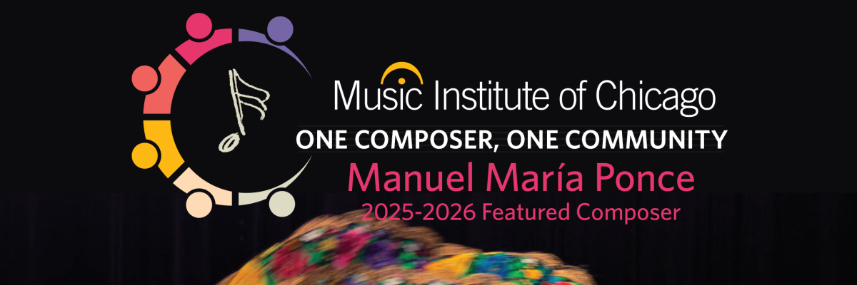 Manuel Maria Ponce - 2025-2025 One Composer, One Community - MIC
