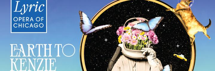 Lyric Opera - Earth to Kenzie, October 24, 2026 at Nichols Concert Hall