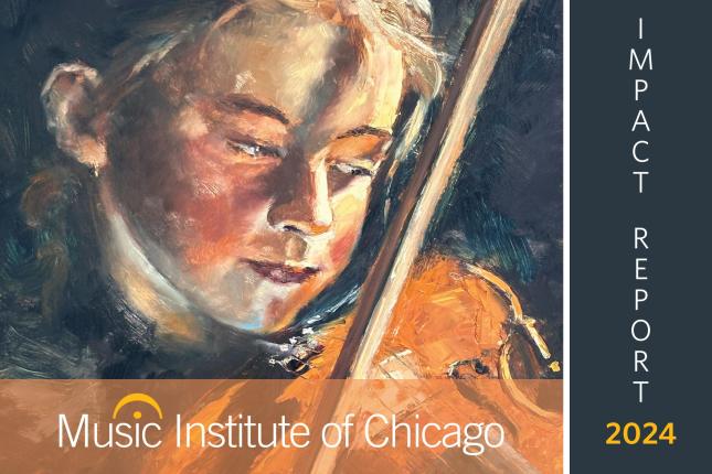 FY24 Impact Report-Music Institute of Chicago