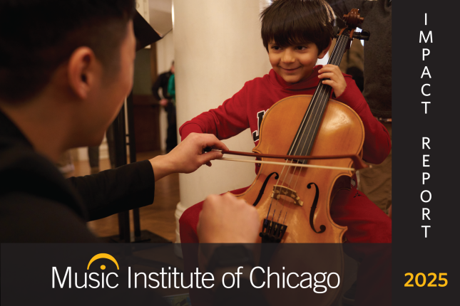 FY25 Impact Report - Music Institute of Chicago