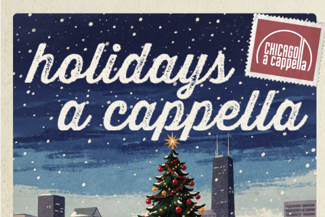 Holidays Chicago a cappella 