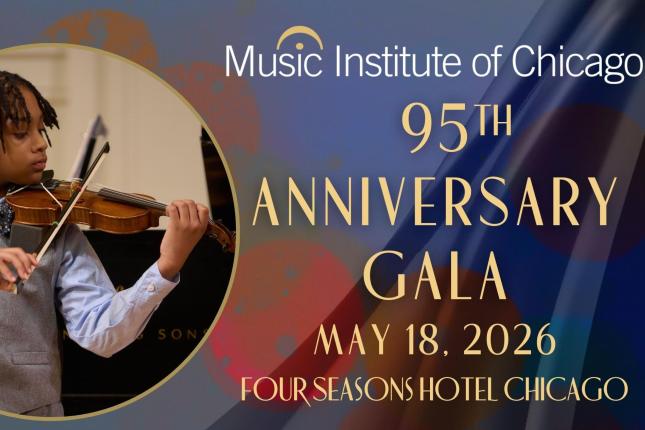 Music Institute of Chicago 95th Anniversary Gala