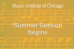 Music Institute Summer Session begins