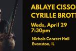 Ablaye Cissoko and Cyrille Brotto at MIC Evanston!