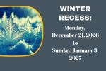 MIC Winter Recess - Dec 21 - Jan 3